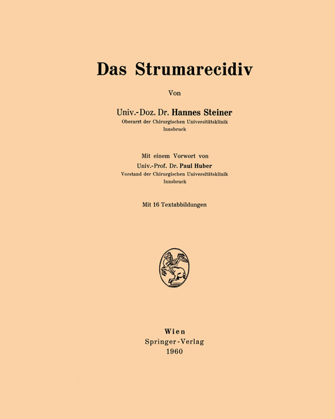 Das Strumarecidiv - Hannes Steiner