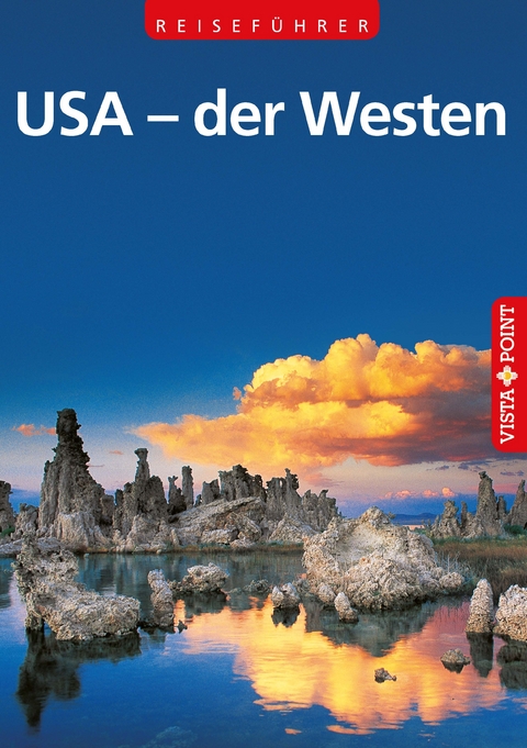 USA - der Westen - Horst Schmidt-Brümmer