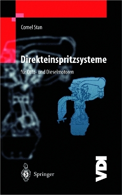 Direkteinspritzsysteme f&uuml;r Otto- und Dieselmotoren - 