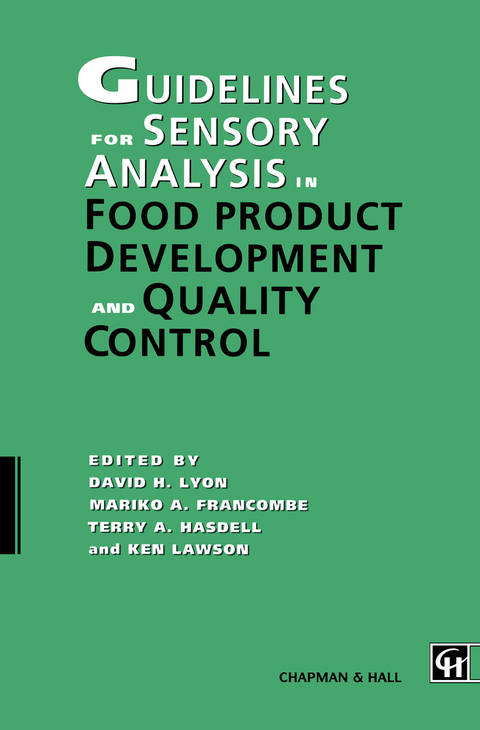 Guidelines for Sensory Analysis in Food Product Development and Quality Control - David H. Lyon, Mariko A. Francombe, Terry A. Hasdell
