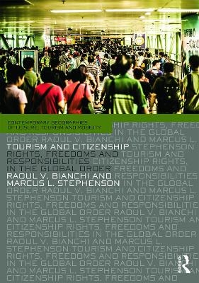 Tourism and Citizenship - Raoul Bianchi, Marcus Stephenson