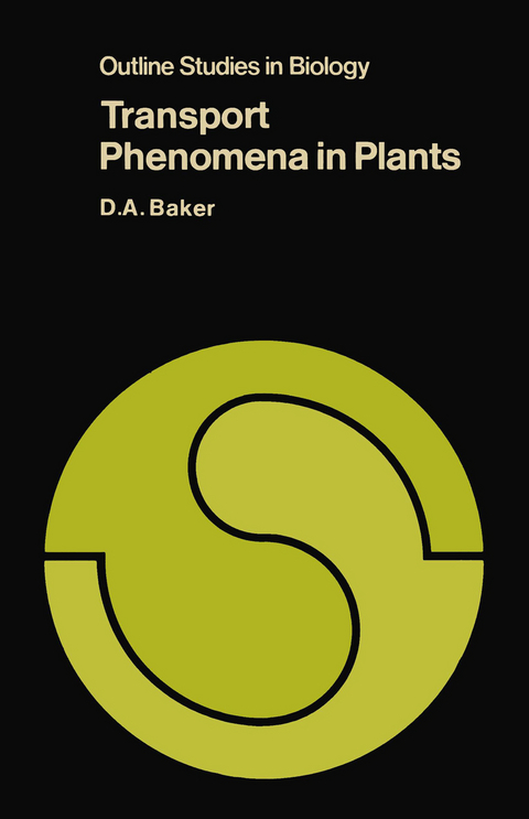 Transport Phenomena in Plants - D. a. Baker