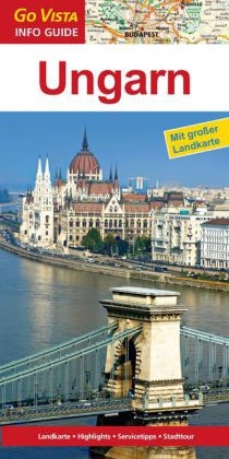GO VISTA: Reiseführer Ungarn
