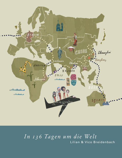 In 136 Tagen um die Welt - Lilian Breidenbach,  Breidenbach Vico