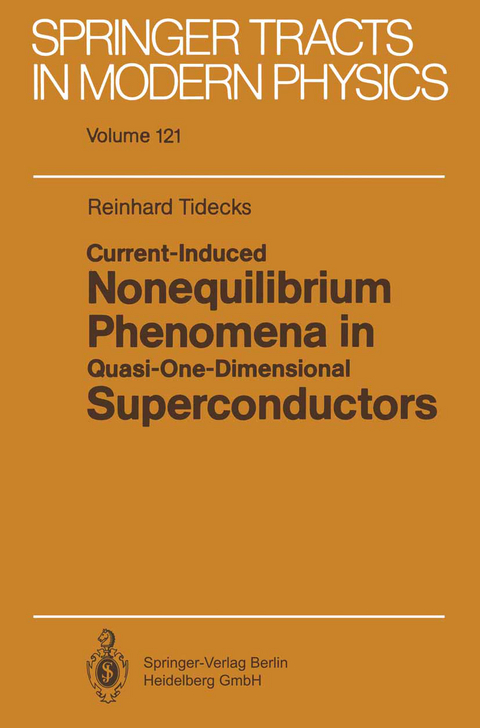 Current-Induced Nonequilibrium Phenomena in Quasi-One-Dimensional Superconductors - Reinhard Tidecks