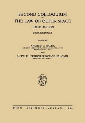 Second Colloquium on the Law of Outer Space