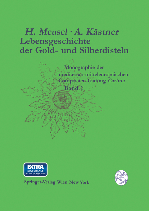 Lebensgeschichte der Gold- und Silberdisteln Monographie der mediterran-mitteleurop&auml;ischen Compositen-Gattung Carlina - Hermann Meusel, Arndt K&auml;stner