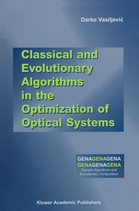 Classical and Evolutionary Algorithms in the Optimization of Optical Systems - Darko Vasiljevic