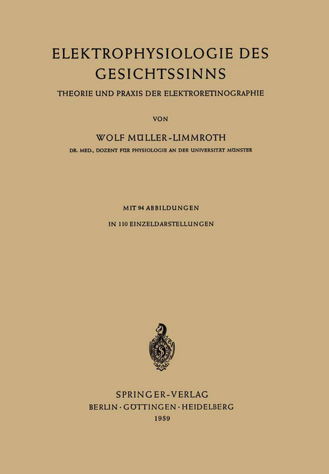 Elektrophysiologie des Gesichtssinns - W. M&uuml;ller-Limmroth