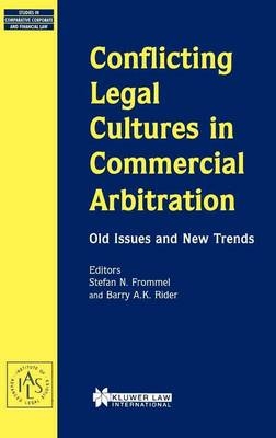 Conflicting Legal Cultures in Commercial Arbitration