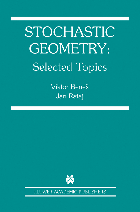 Stochastic Geometry - Viktor Benes, Jan Rataj