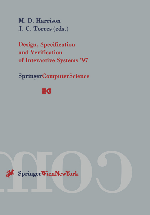 Design, Specification and Verification of Interactive Systems &rsquo;97 - 
