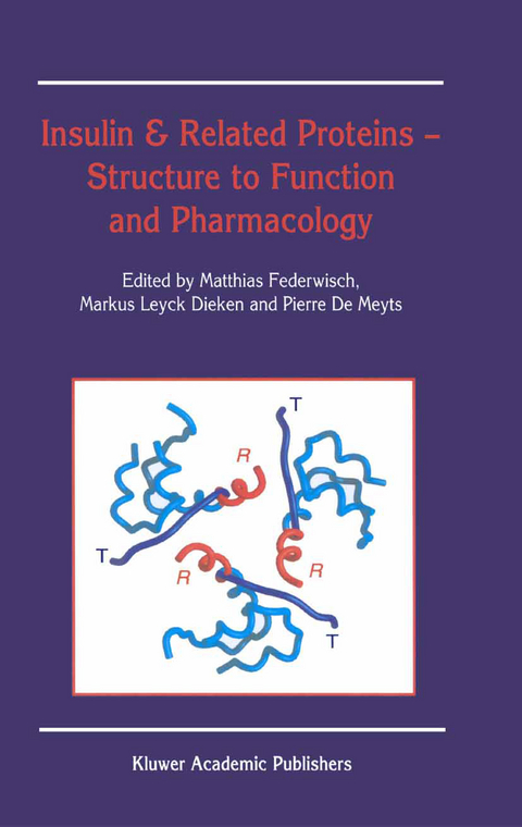 Insulin & Related Proteins &mdash; Structure to Function and Pharmacology - 