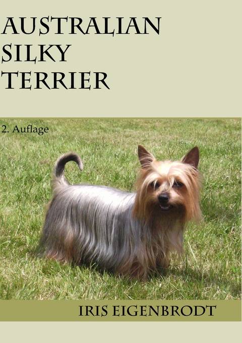 Australian Silky Terrier - Iris Eigenbrodt
