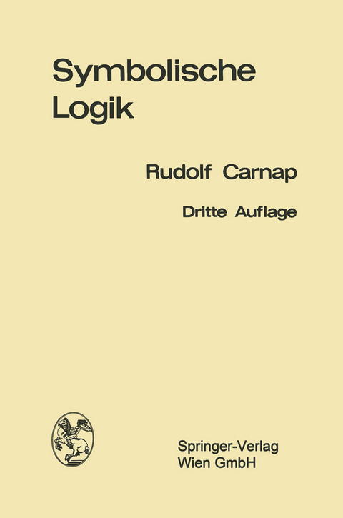 Einf&uuml;hrung in die symbolische Logik - Rudolf Carnap