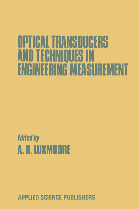 Optical Transducers and Techniques in Engineering Measurement - 