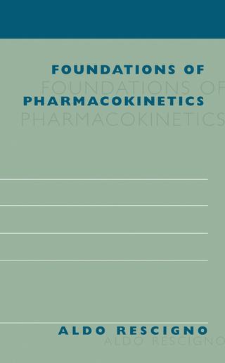 Foundations of Pharmacokinetics