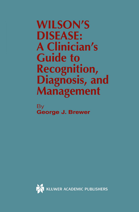 Wilson&rsquo;s Disease - George J. Brewer