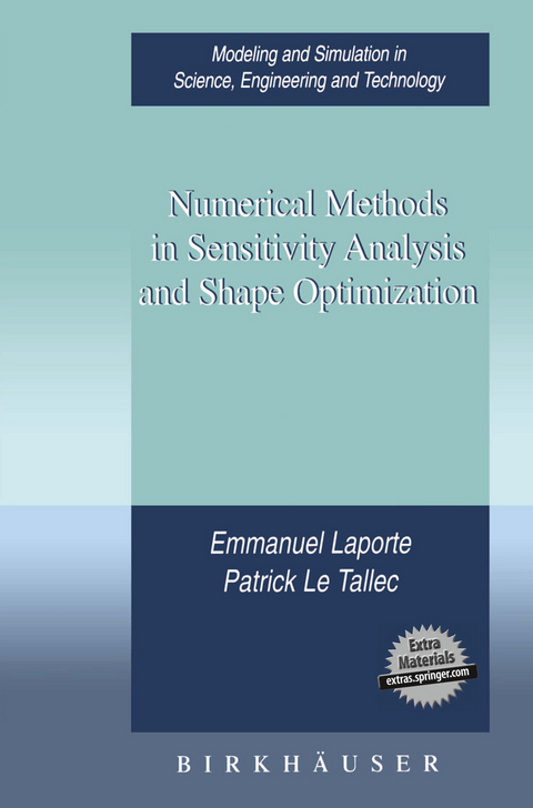 Numerical Methods in Sensitivity Analysis and Shape Optimization - Emmanuel Laporte, Patrick Le Tallec