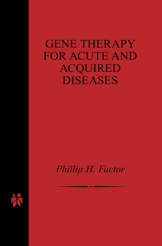 Gene Therapy for Acute and Acquired Diseases