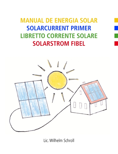 Solarstromfibel - Wilhelm Schroll