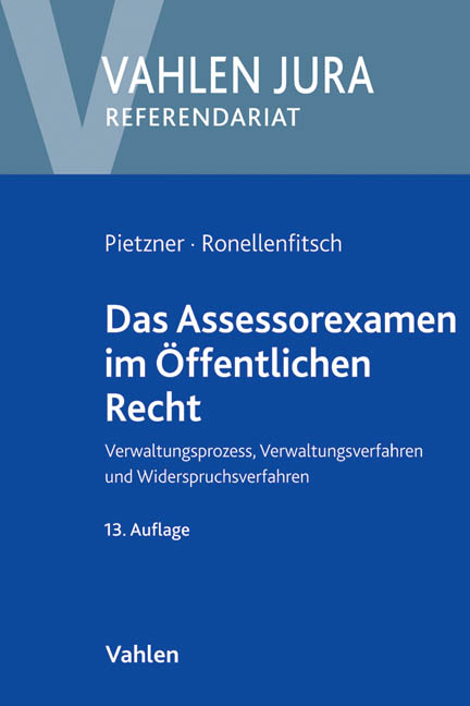 Das Assessorexamen im &Ouml;ffentlichen Recht - Rainer Pietzner, Michael Ronellenfitsch