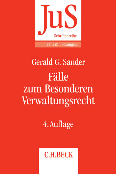 F&auml;lle zum Besonderen Verwaltungsrecht - Gerald G. Sander, Susanne M. F&ouml;rster