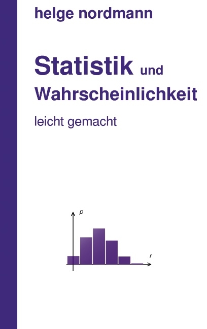 Statistik und Wahrscheinlichkeit - Helge Nordmann