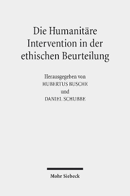 Die Humanitäre Intervention in der ethischen Beurteilung - 