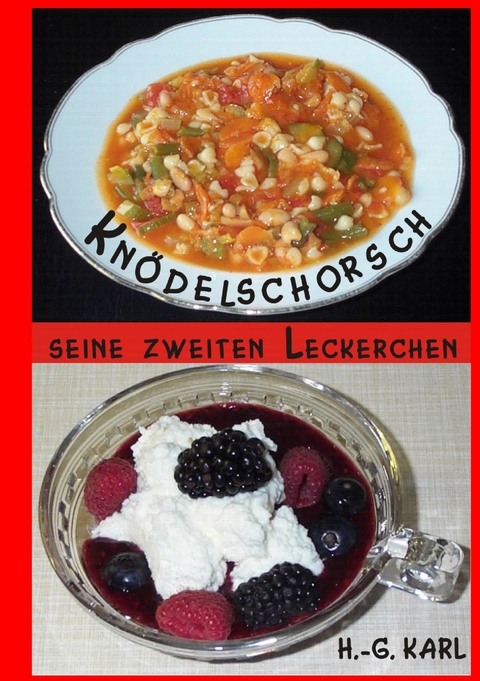Kn&ouml;delschorsch seine zweiten Leckerchen - Hans-Georg Karl