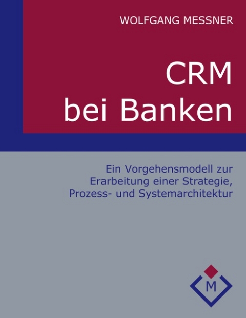 CRM bei Banken - Wolfgang Messner
