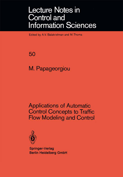Applications of Automatic Control Concepts to Traffic Flow Modeling and Control - M. Papageorgiou