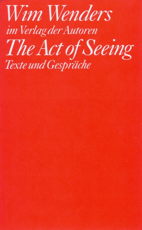 The Act of Seeing - Wim Wenders