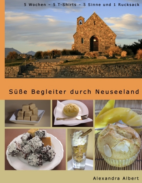 S&uuml;&szlig;e Begleiter durch Neuseeland