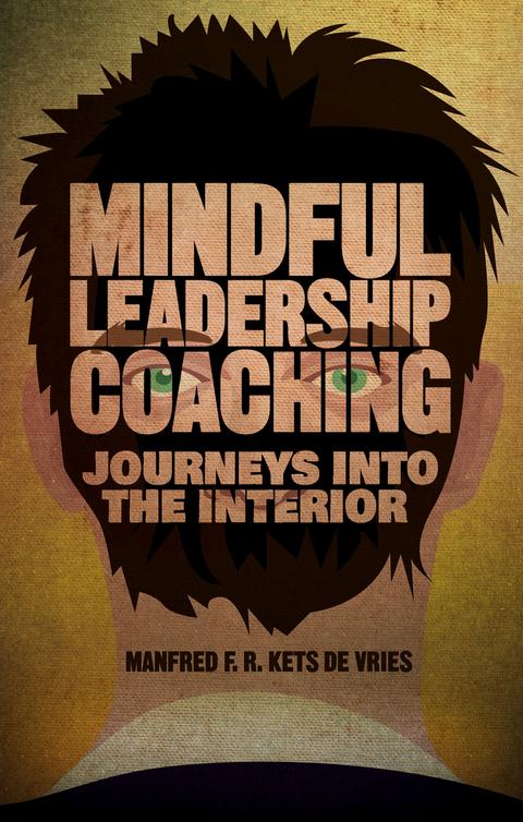 Mindful Leadership Coaching - Manfred F. R. Kets de Vries