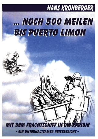 ... Noch 500 Meilen bis Puerto Limon