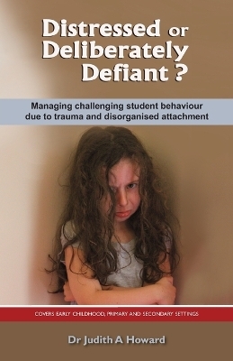 Distressed or Deliberately Defiant? - Judith A. Howard