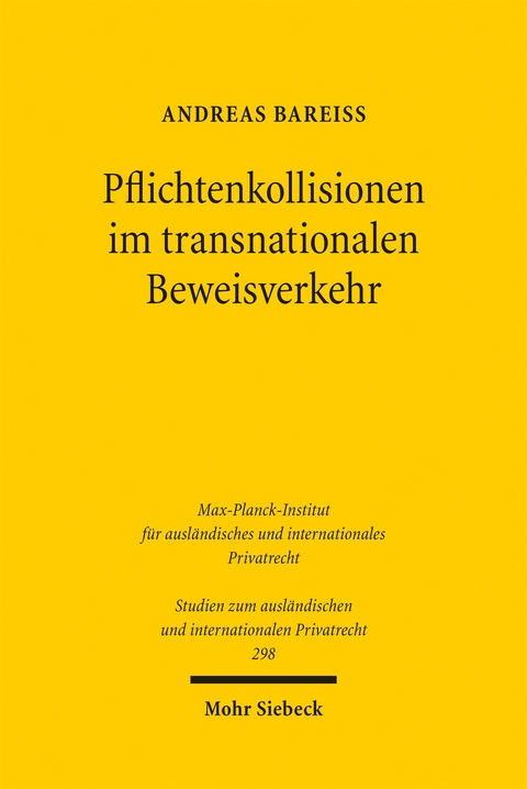 Pflichtenkollisionen im transnationalen Beweisverkehr - Andreas Barei&szlig;