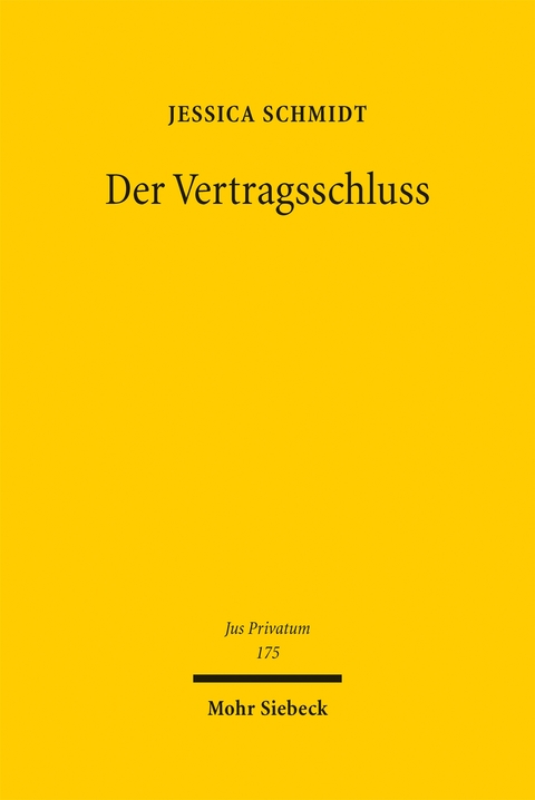 Der Vertragsschluss - Jessica Schmidt