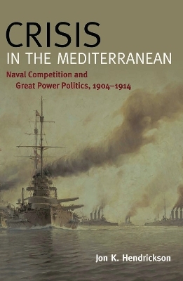 Crisis in the Mediterranean - Jon K Hendrickson