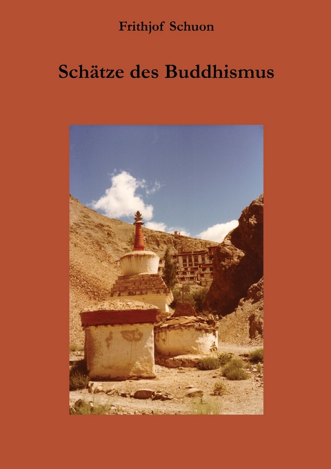 Sch&auml;tze des Buddhismus - Frithjof Schuon