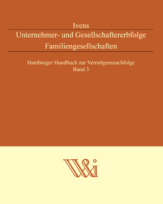Unternehmer- und Gesellschaftererbfolge Familiengesellschaften