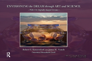 Envisioning the Dream Through Art and Science