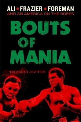 Bouts of Mania - Richard Hoffer