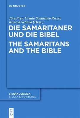 Die Samaritaner und die Bibel / The Samaritans and the Bible