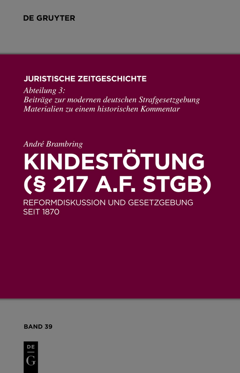Kindest&ouml;tung (&sect; 217 a.F. StGB) - Andr&eacute; Brambring