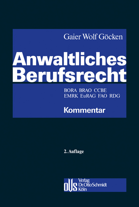 Anwaltliches Berufsrecht - Kommentar - 