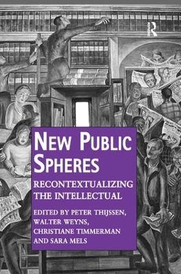 New Public Spheres - Peter Thijssen, Walter Weyns, Sara Mels