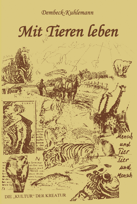 Mit Tieren leben - Peter Kuhlemann