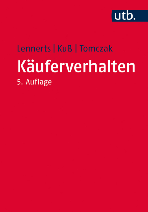 K&auml;uferverhalten - Silke Lennerts, Torsten Tomczak, Alfred Ku&szlig;